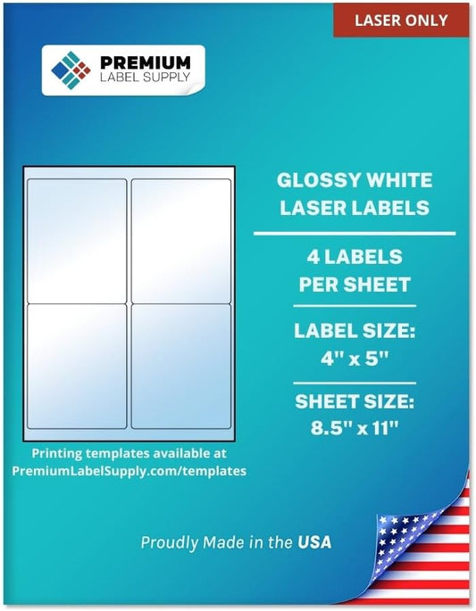Premium Label Supply Glossy White Sticker Labels – 4" x 5" – (4 per Sheet) (Glossy White for Laser Only, 2,000 Labels)