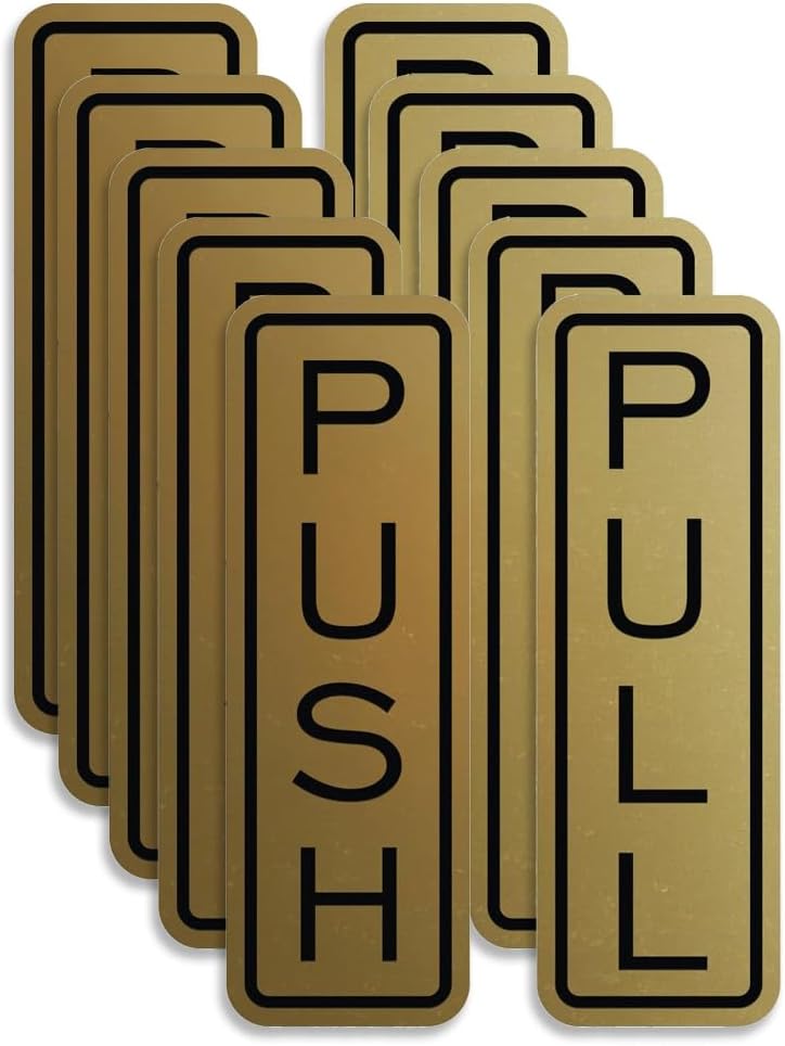 All Quality Classic Vertical Push Pull Door Signs - Great for Glass Doors | Professional Looking Signs | Easy Installation Includes Double-Sided Foam Adhesive Tape (Brushed Gold) - Medium (5 Pack)