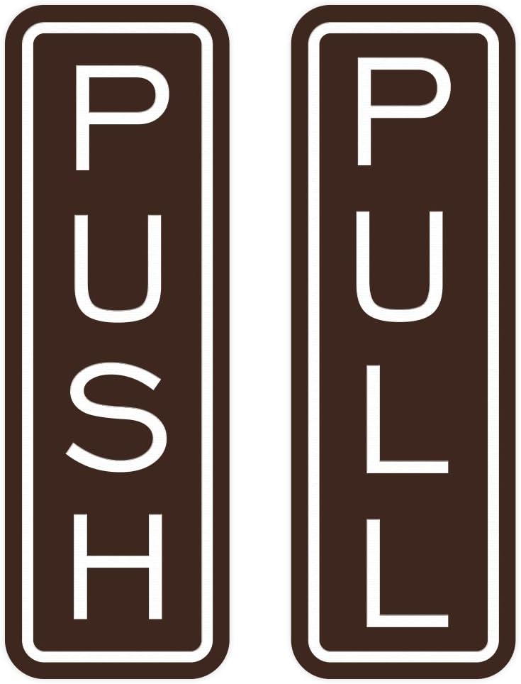 All Quality Classic Vertical Push Pull Door Signs - Great for Glass Doors | Professional Looking Signs | Easy Installation Includes Double-Sided Foam Adhesive Tape (Dark Brown) - Medium (1 Pack)