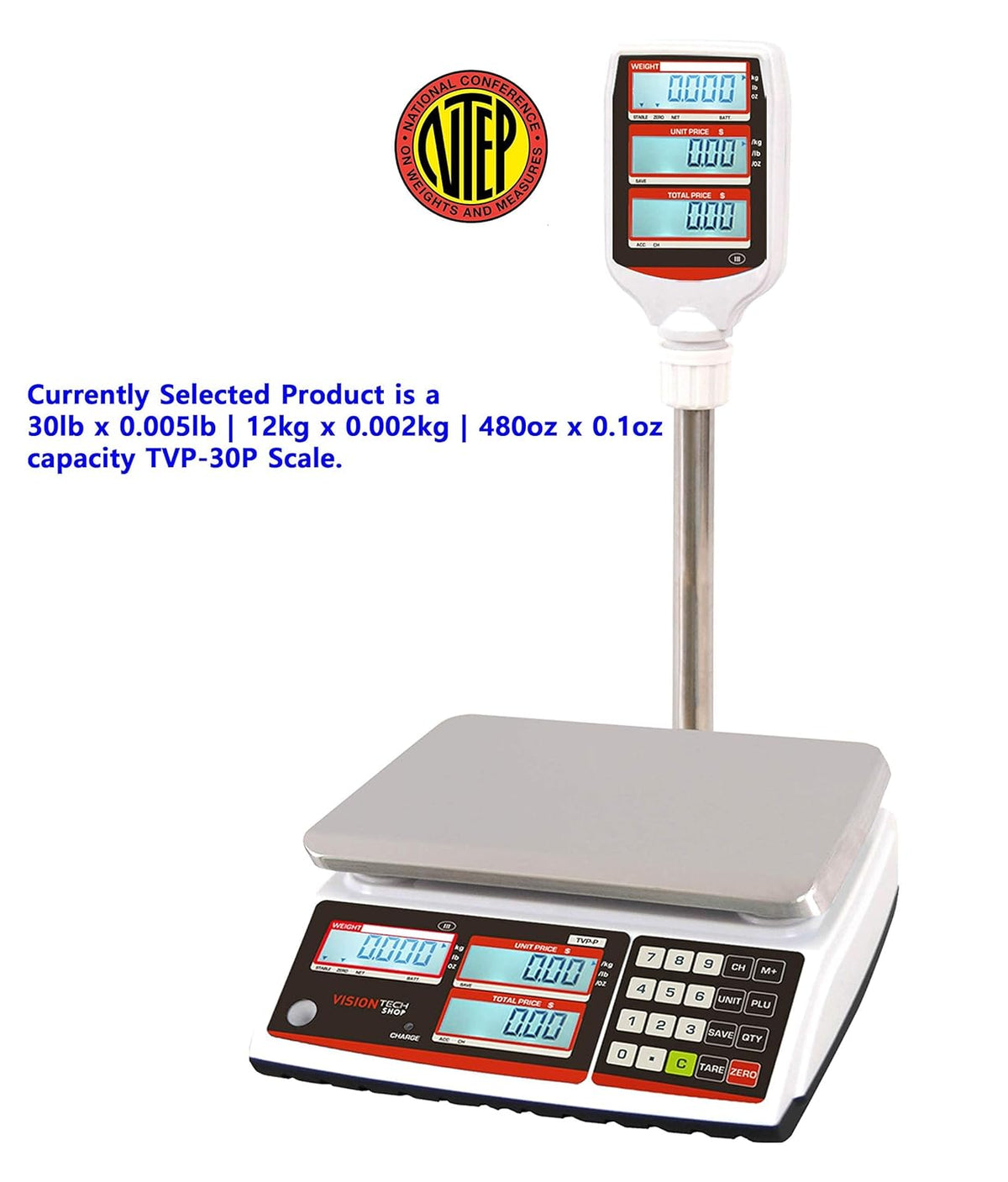 VisionTechShop TVP-30P Price Computing Scale with Pole Display, Lb/Oz/Kg, 30lb Capacity, 0.005lb Readability, NTEP Legal for Trade COC #19-038, NSF Certified